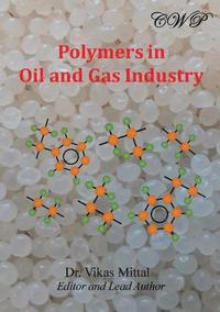 bokomslag Polymers in Oil and Gas Industry