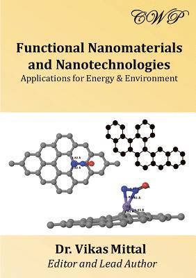 Vikas Mittal - Functional Nanomaterials and Nanotechnologies, Häftad