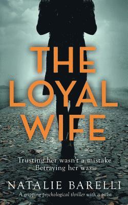 bokomslag The Loyal Wife