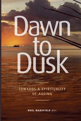 Dawn to Dusk 1