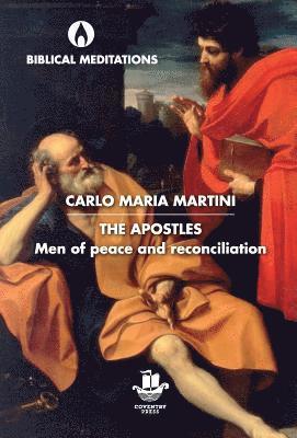 Carlo Maria Martini - Apostles, Inbunden
