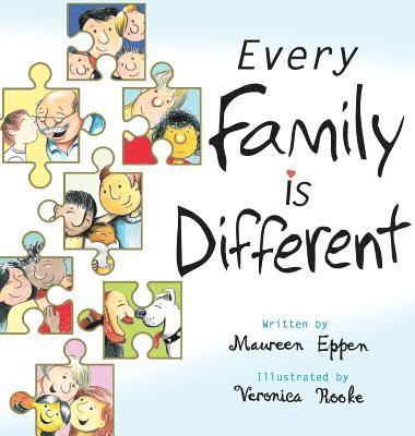 Eppen, M: Every Family Is Different, Inbunden