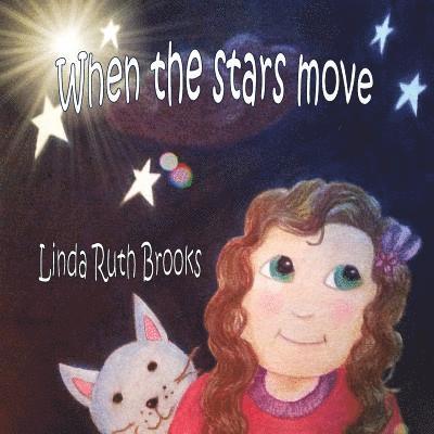 When the stars move...