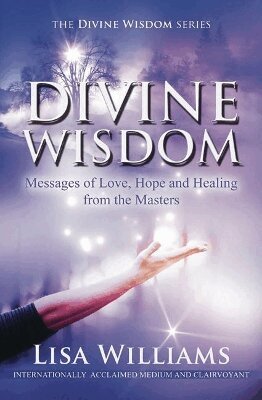 Lisa Williams - Divine Wisdom, Häftad