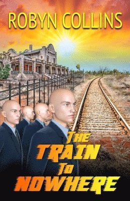 The Train to Nowhere 1