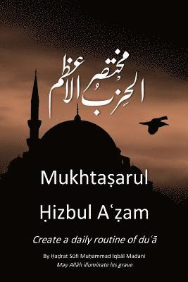 Sufi Mohammed Iqbal - Mukhtasar Hizbul Azam, Häftad