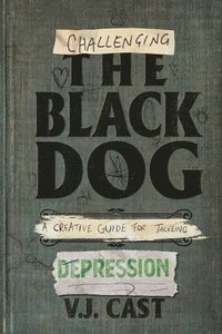 bokomslag Challenging the Black Dog