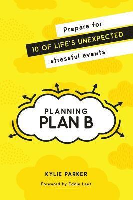 Kylie Parker - Planning Plan B, Häftad