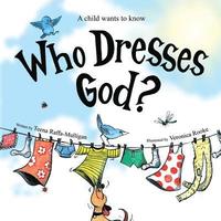 bokomslag Who Dresses God?