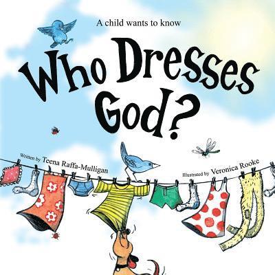 Who Dresses God? 1