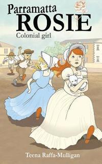 bokomslag Parramatta Rosie Colonial Girl