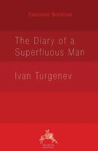 bokomslag The Diary of a Superfluous Man