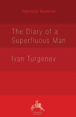 Ivan Turgenev - Diary of a Superfluous Man, Häftad