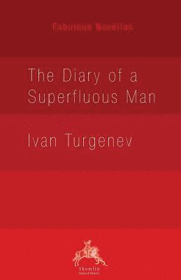 The Diary of a Superfluous Man 1