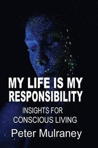 bokomslag My Life is My Responsibility