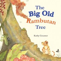 bokomslag The Big Old Rambutan Tree