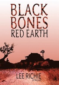 bokomslag Black Bones, Red Earth