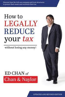 bokomslag How To Legally Reduce Your Tax: Without Losing Any Money!
