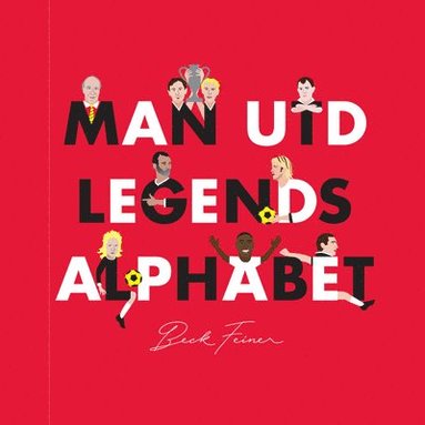 bokomslag Man Utd Legends Alphabet