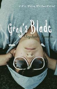 bokomslag Gray's Blade