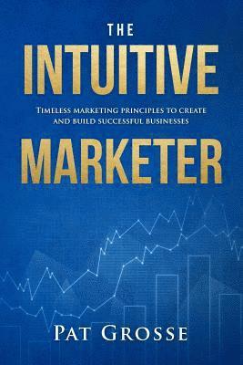 bokomslag Intuitive Marketer