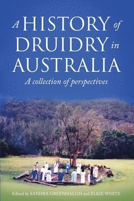 A History of Druidry in Australia 1