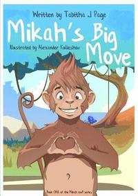 bokomslag Mikah's Big Move