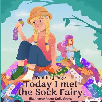 Today I Met The Sock Fairy 1