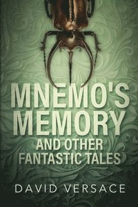 bokomslag Mnemo's Memory and Other Fantastic Tales