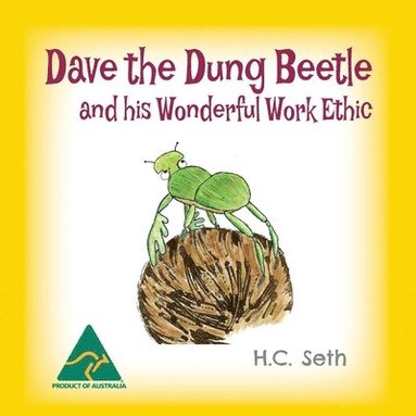 bokomslag Dave the Dung Beetle and his Wonderful Work Ethic