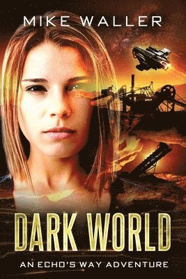 Mike Waller - Dark World, Häftad