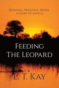 bokomslag Feeding The Leopard
