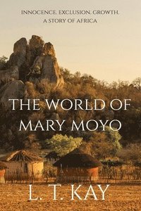 bokomslag The World of Mary Moyo
