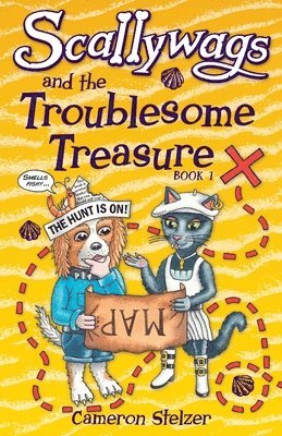 bokomslag Scallywags and the Troublesome Treasure: Scallywags Book 1