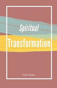 bokomslag Spiritual Transformation