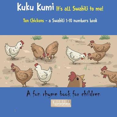 bokomslag Kuku Kumi - It's all Swahili to me!