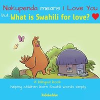 bokomslag What Is Swahili for Love?