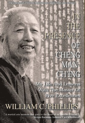 In The Presence Of Cheng Man-Ch'ing