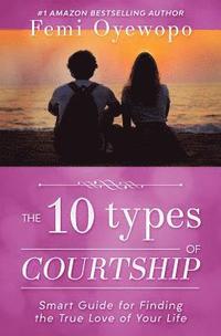 bokomslag The Ten Types of Courtship