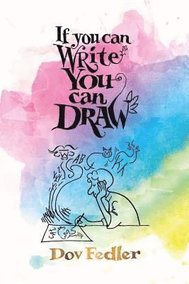 If you can write you can draw 1