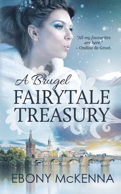 A Brugel Fairytale Treasury: far-fetched fables 1