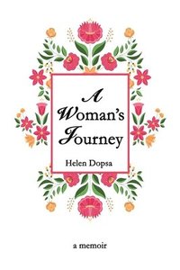 bokomslag A Woman's Journey