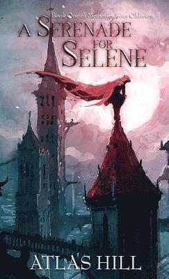 A Serenade for Selene 1