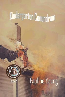 Pauline Young - Kindergarten Conundrum, Häftad