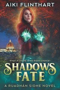 bokomslag Shadows Fate