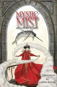 bokomslag Mystic Mist and other Stories