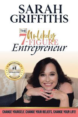 Sarah Griffiths - Unlikely 7-Figure Entrepreneur, Häftad
