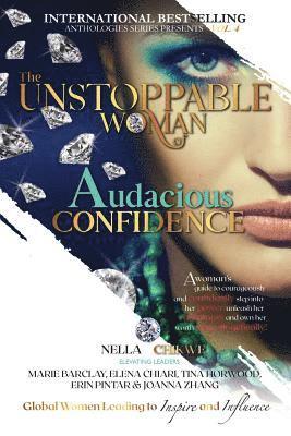 bokomslag The Unstoppable Woman Of Audacious Confidence