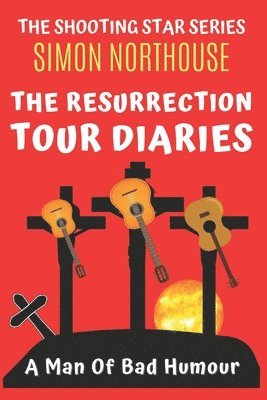 The Resurrection Tour Diaries 1