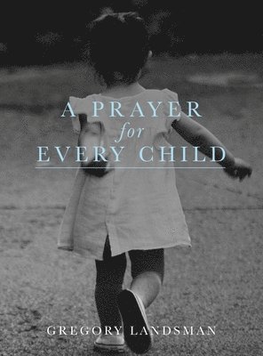 bokomslag A Prayer for Every Child